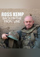 Ross Kemp: Back on the Frontlines