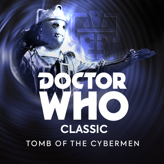 Doctor Who: Tomb of the Cybermen