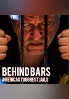 Behind Bars: America's Toughest Jail