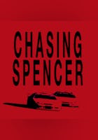 Chasing Spencer