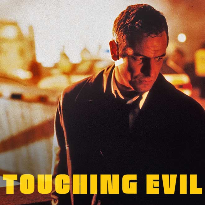 Touching Evil