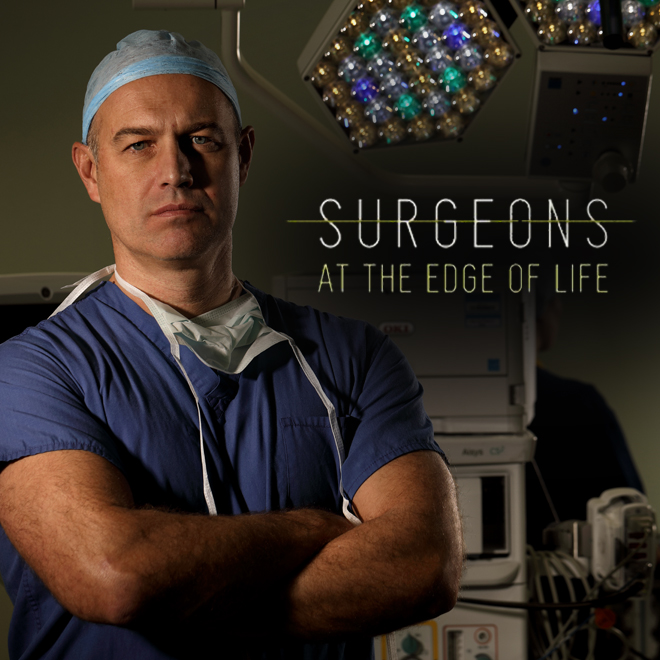 Surgeons: At the Edge of Life