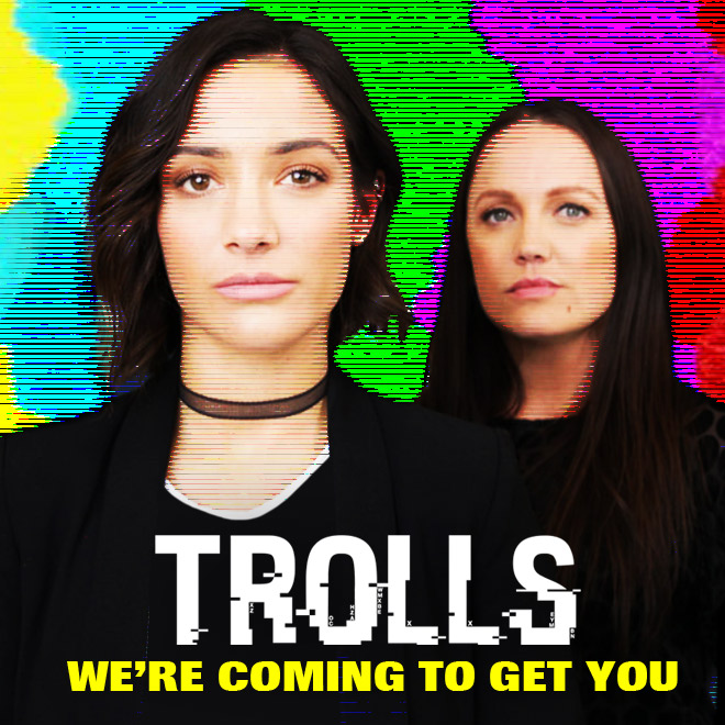Trolls: We're Coming to Get You