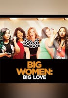 Big Women: Big Love