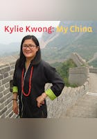 Kylie Kwong: My China
