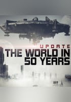 Update - The World in 50 Years