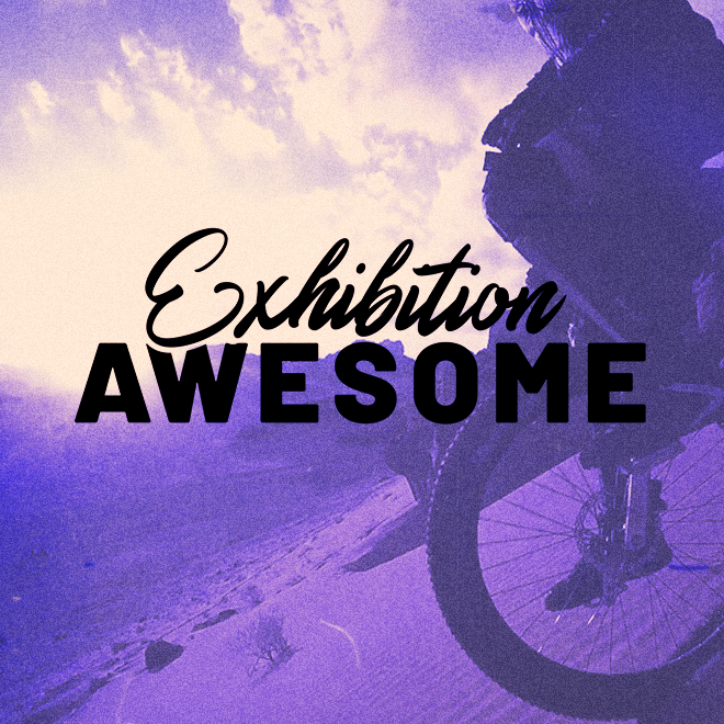 Exhibition Awesome