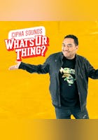 Cipha Sounds: What's Ur Thing