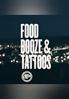 Comida, licor y tatuajes