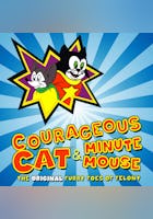 Courageous Cat and Minute Mouse Series