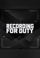 Recording for Duty