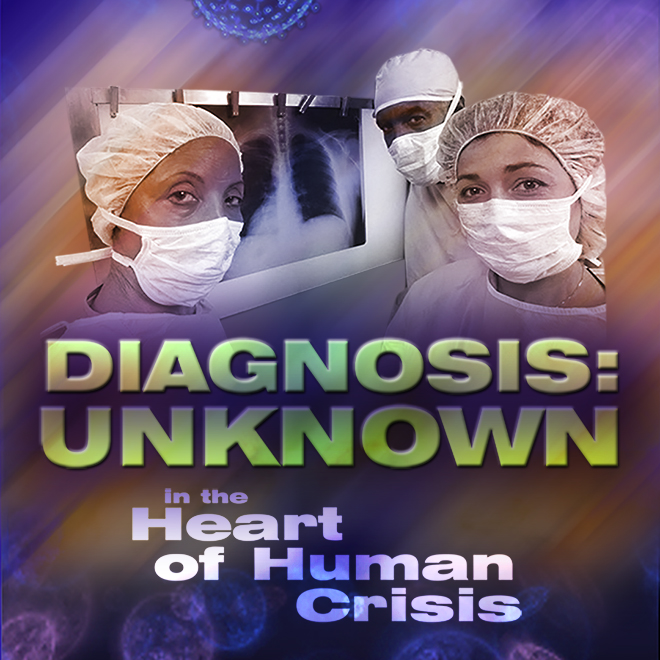 Diagnosis: Unknown: in the heart of human crisis
