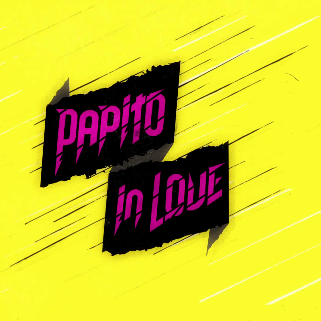 Papito in Love