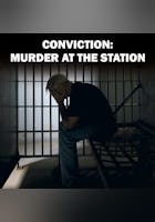 Conviction - Murder At The Station
