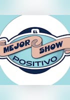 El Mejor Show Positivo