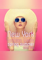 New York Fashion Week - Spring Summer 2019