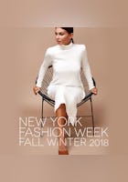 New York Fashion Week - Fall Winter 2018