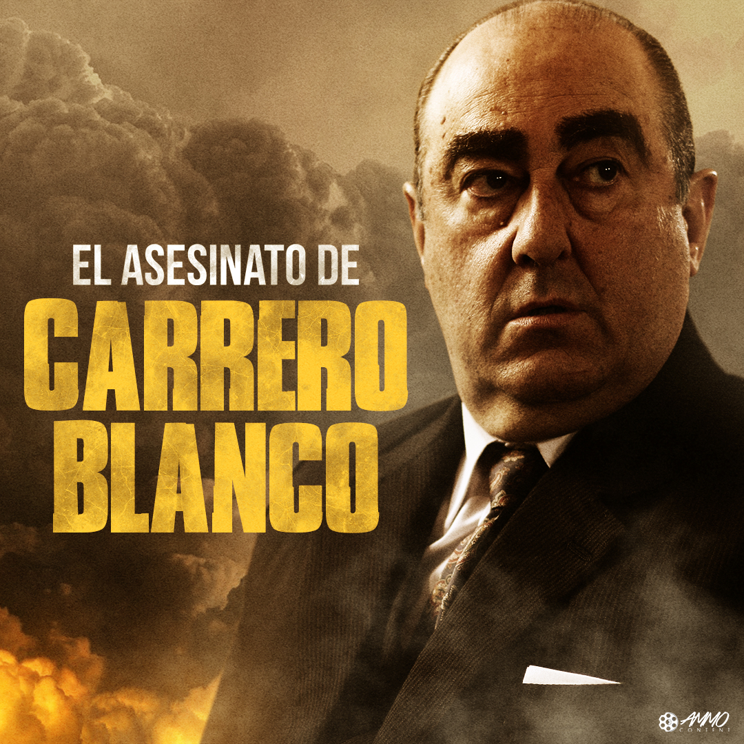 El Asesinato de Carrero Blanco