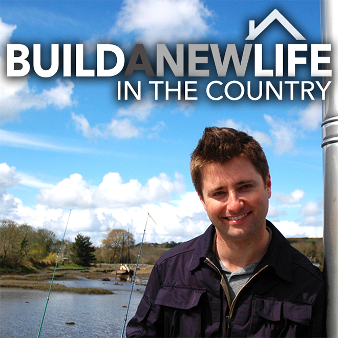 Build a New Life in the Country