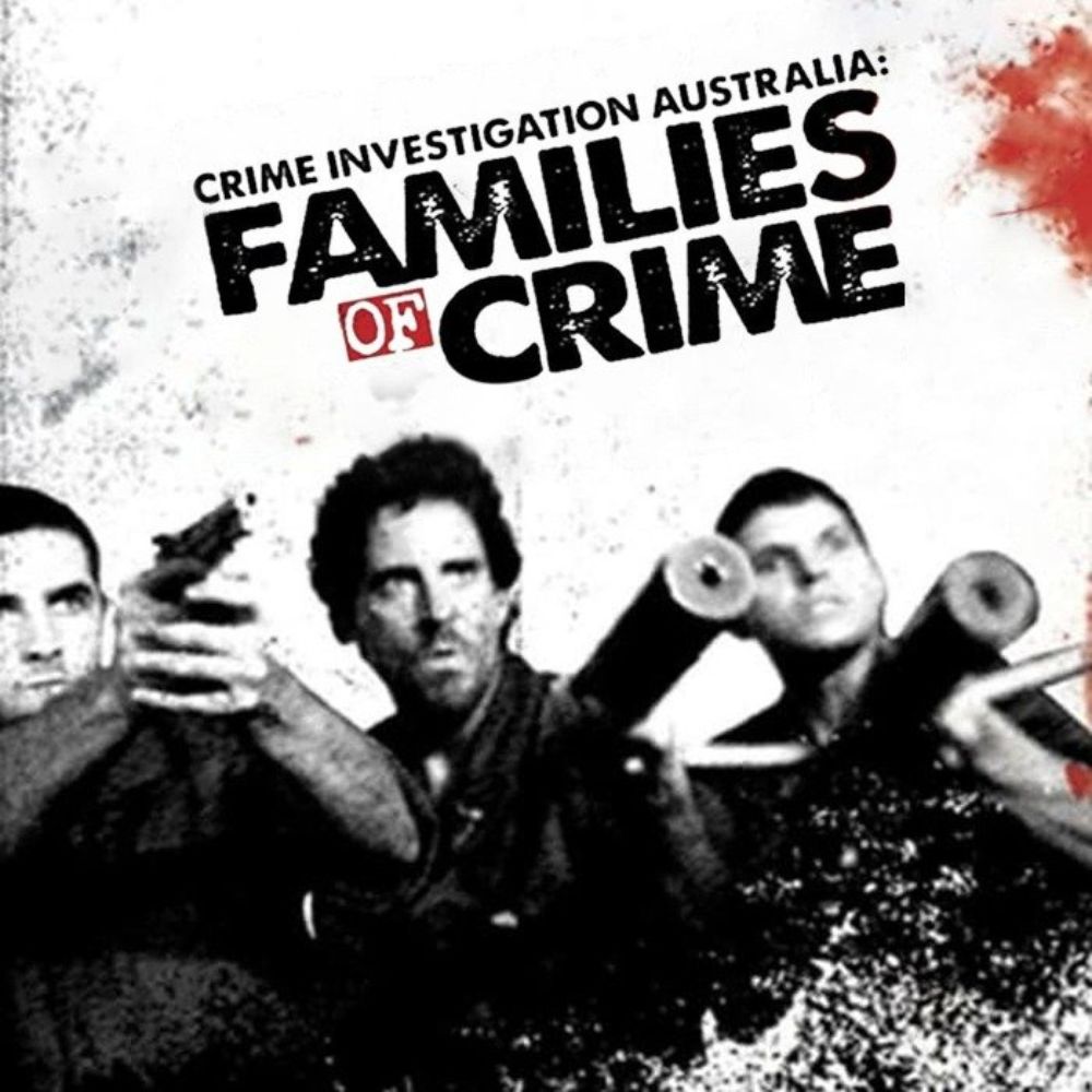 Australian Families Of Crime