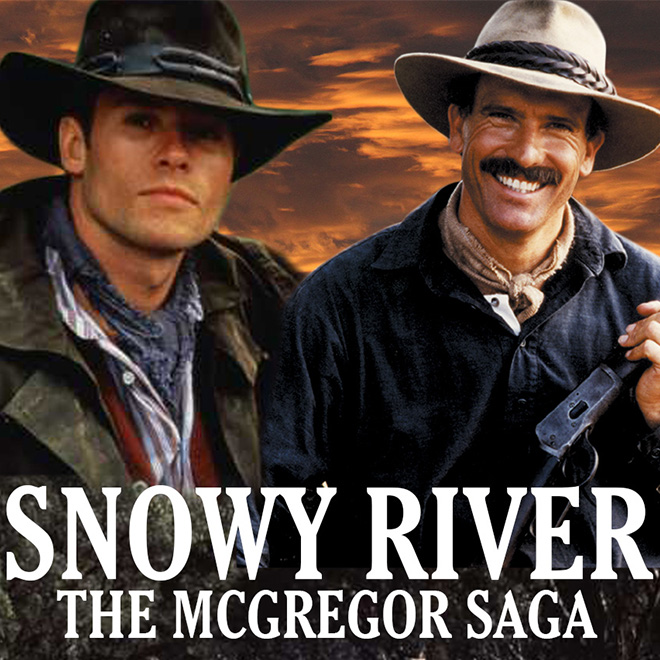 Snowy River: The McGregor Saga