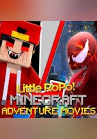 Little Ropo Minecraft Adventure Movies