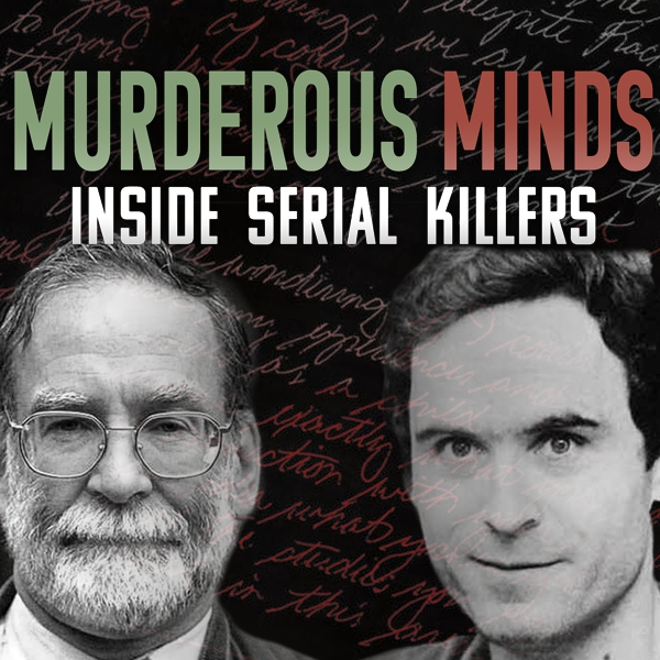Murderous Minds: Inside Serial Killers