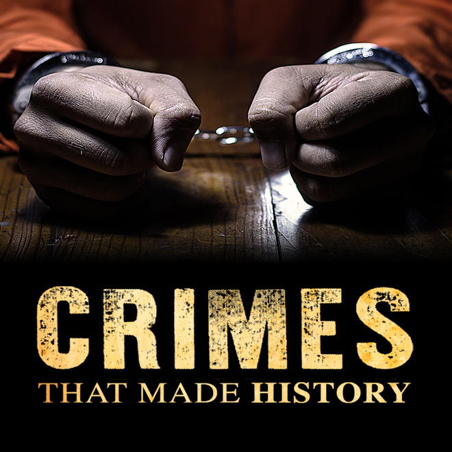 Crimes that Made History