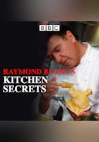 Raymond Blanc's Kitchen Secrets