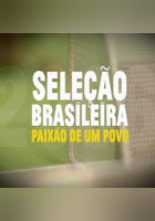 Seleção Brasileira - Paixão de um Povo