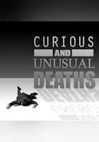 Curious And Unusual Deaths