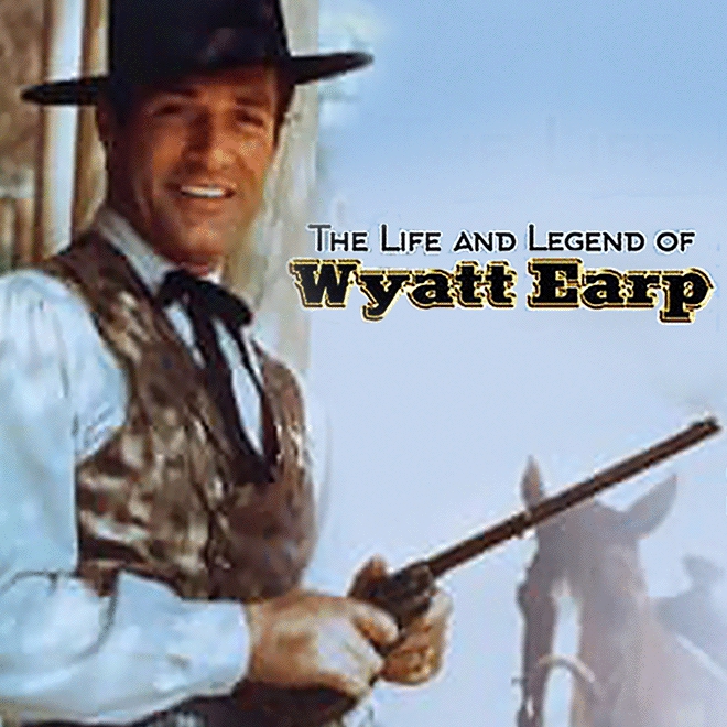 The Life and Legend of Wyatt Earp