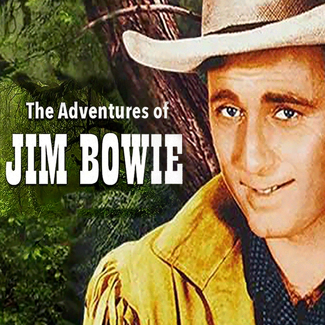 The Adventures of Jim Bowie