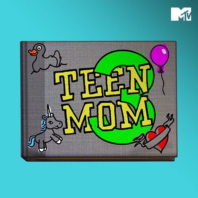 Teen Mom 3
