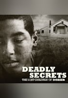 Deadly Secrets: The Lost Children of Dozier
