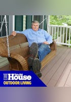 This Old House Outdoor Living Marathon