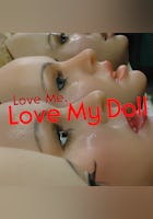 Love Me, Love My Doll