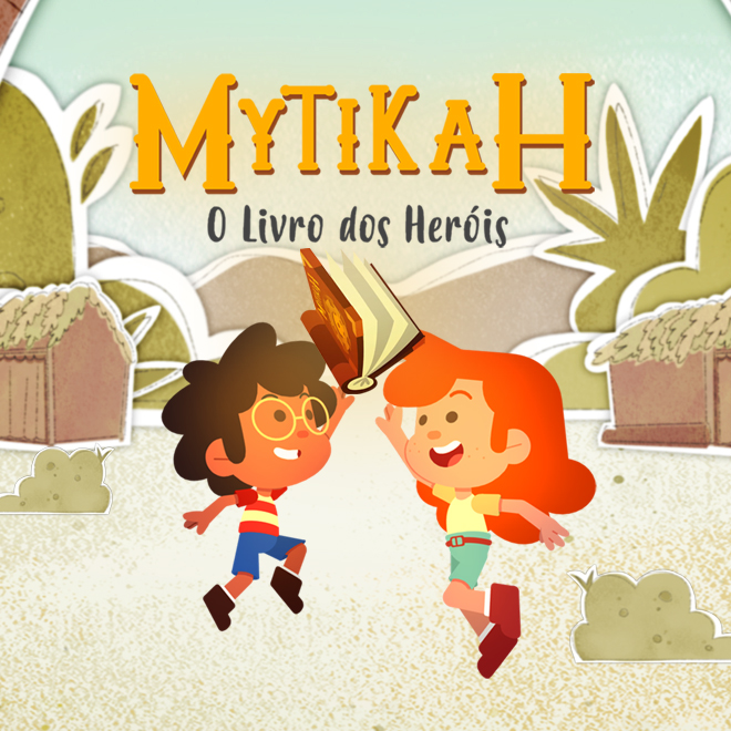 Mytikah - O Livro dos Heróis