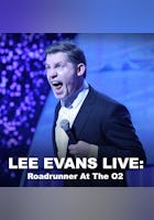 Lee Evans Live: Roadrunner At The O2