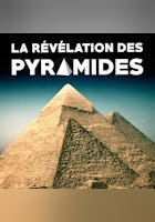 La Révélation des Pyramides - Les Secrets de la construction