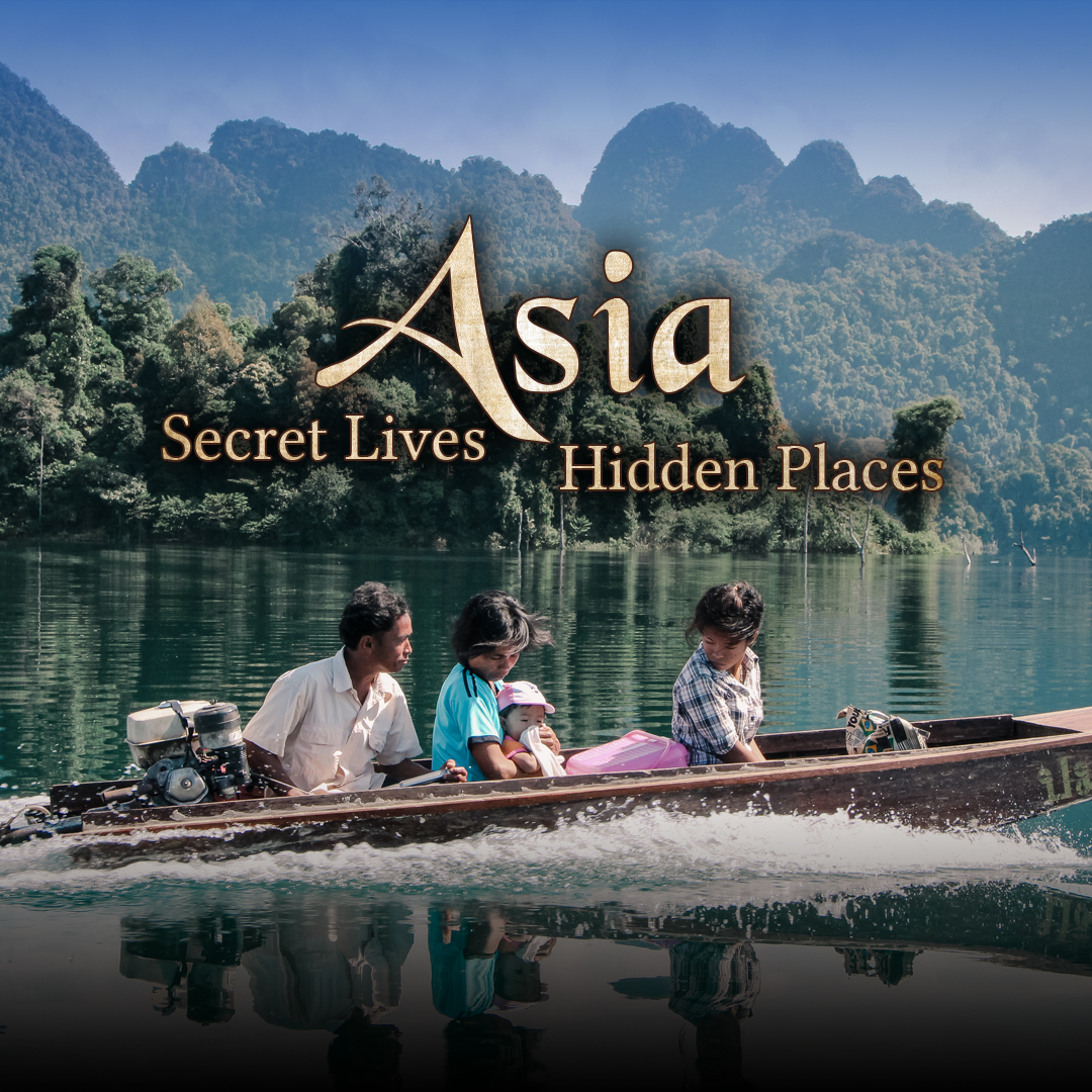 Asia - Secret Lives, Hidden Places