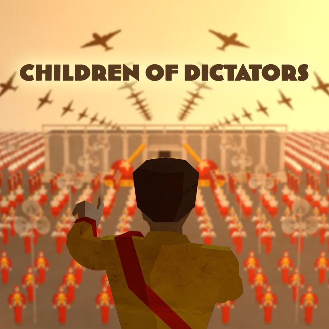 Children Of Dictators