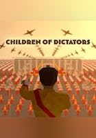 Children Of Dictators