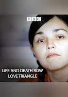 Life and Death Row - Love Triangle