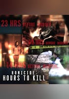Homicide: Hours to Kill