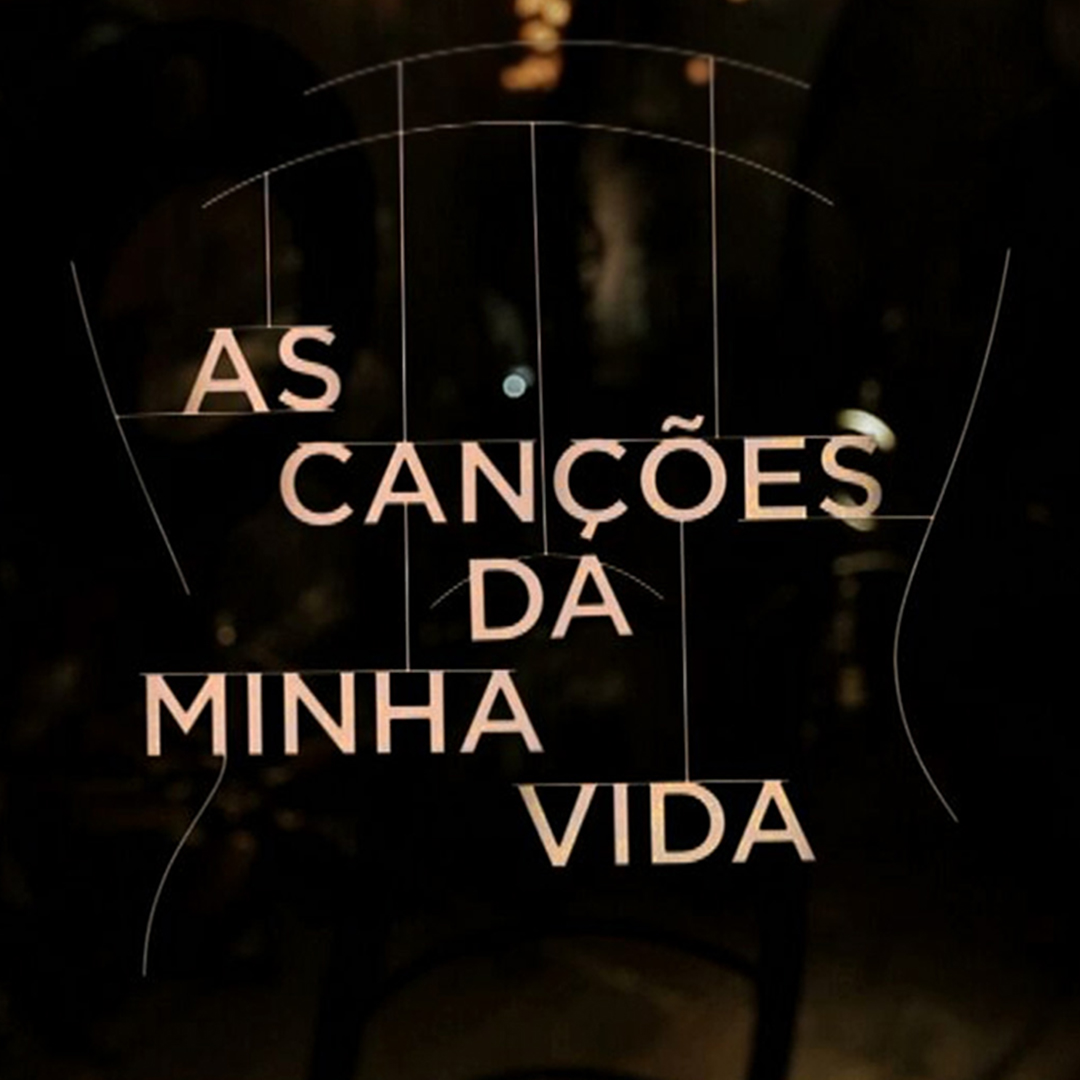 As Canções da Minha Vida