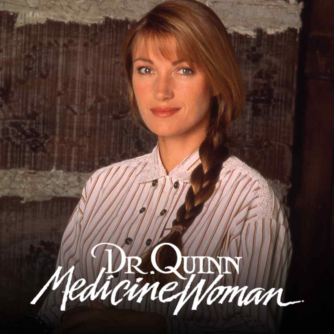 Dr. Quinn, Medicine Woman
