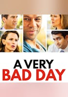 A Very Bad Day