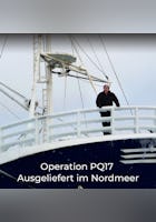 Operation PQ17 - Ausgeliefert im Nordmeer