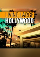 Living Large Hollywood